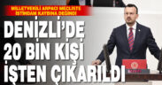 Denizli Milletvekili Arpacı: Denizli’de tekstildeki istihdam kaybı 20 bini buldu