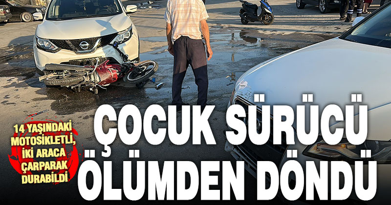 Motosikletli çocuk sürücü iki araca çarptı, savruldu