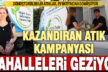Pamukkale Belediyesi’nin atık getirene hediye kampanyası, mahalleleri geziyor