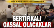 Denizli’nin yeni gassallarına uygulamalı eğitim verildi