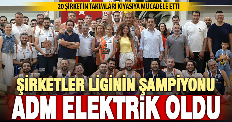 Denizli Şirketler Basketbol Ligi 2025 Sezonu şampiyonu belli oldu