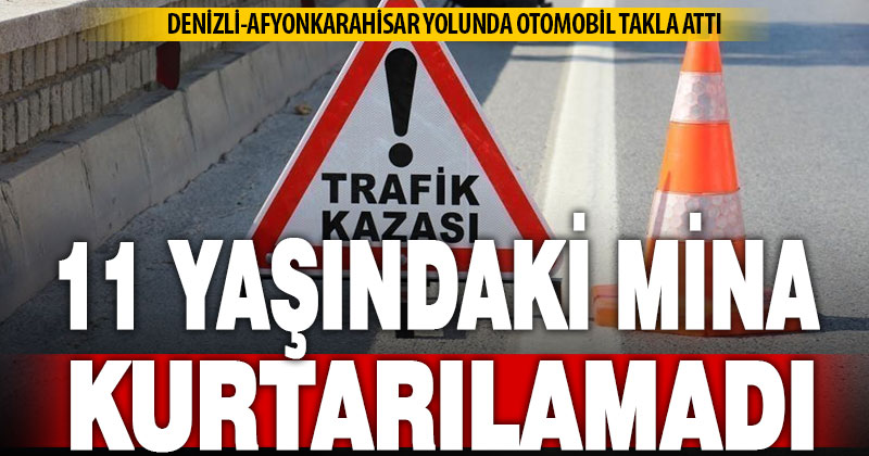 Otomobilin devrildiği kazada 11 yaşındaki çocuk öldü, 2 kişi yaralandı