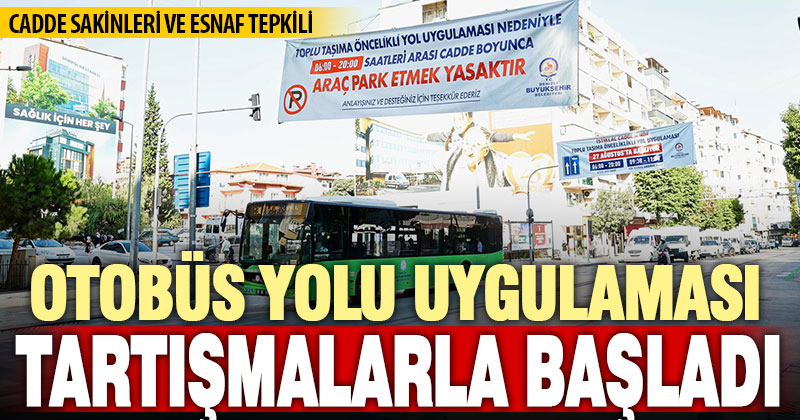 ‘Otobüs Yolu’ projesi tartışmalarla başladı