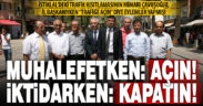 İl başkanıyken kısıtlamalara tepki gösteren Çavuşoğlu, yönetime gelince benzer uygulamalara imza attı