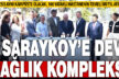 Sarayköy’e kazandırılacak sağlık kompleksinin temeli atıldı