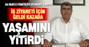 Ak Parti’li yönetici Abdurrahman Ak, otomobil çarpması sonucu hayatını kaybetti