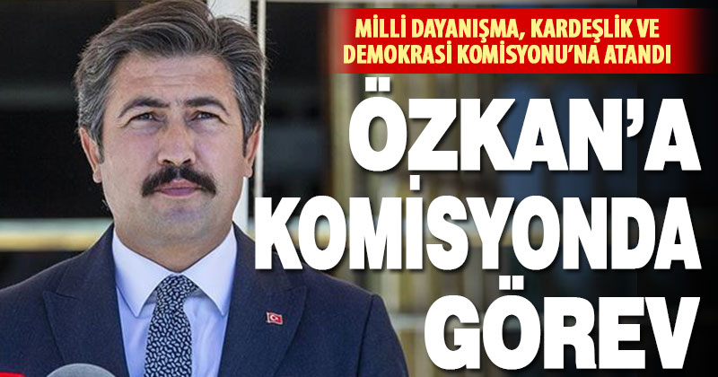 Denizli Milletvekili Cahit Özkan komisyonda görevde