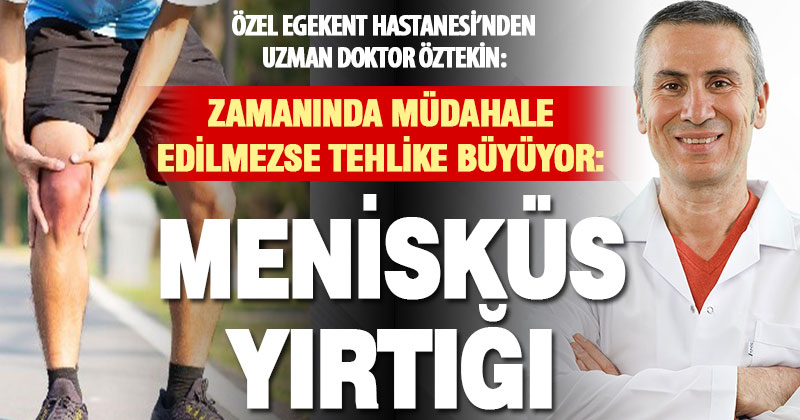 Zamanında müdahale edilmeyen menisküs yırtıkları kalıcı hasara yol açabiliyor