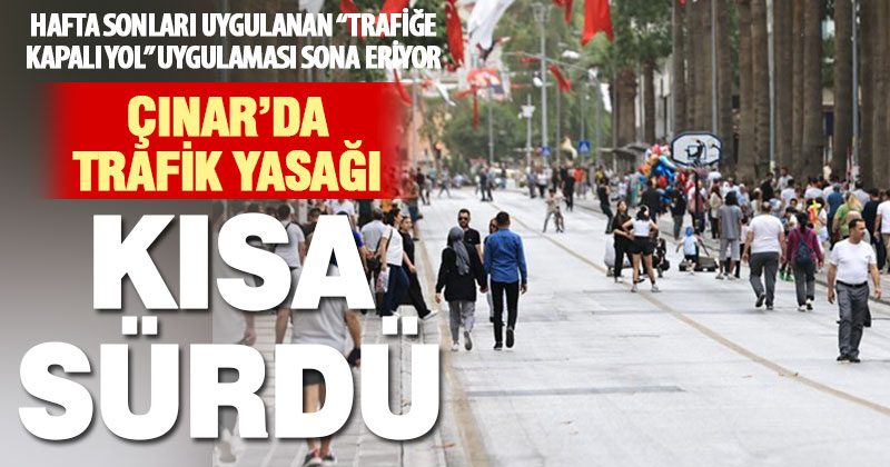 Gazi Bulvarındaki trafik yasağı bu hafta sonundan itibaren bitiyor
