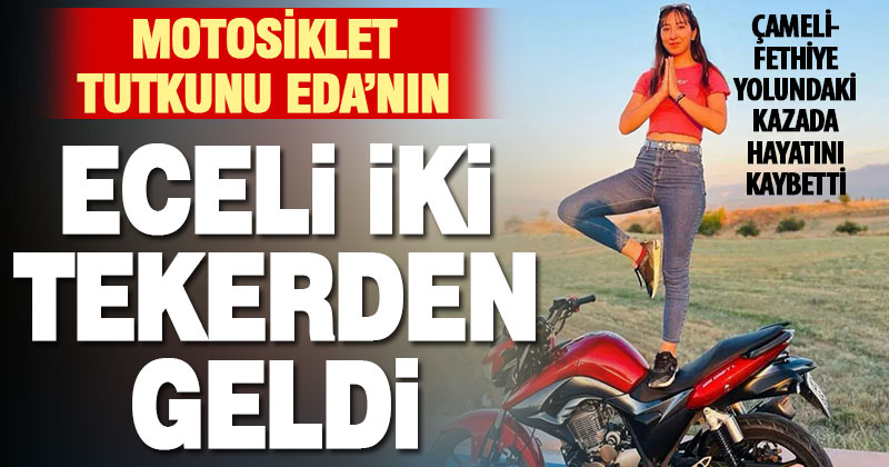 Genç güvenlik görevlisi Eda, motosiklet kazasında hayatını kaybetti