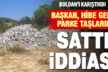 Başkan hibe parke taşlarını parayla sattı iddiası Buldan’ı karıştırdı