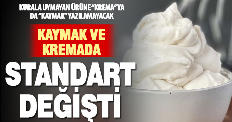 Yayımlanan Tebliğ ile krema ve kaymakta yeni dönem