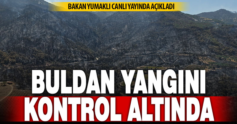Bakan Yumaklı, Buldan-Buharkent yangınının kontrol altına alındığını açıkladı