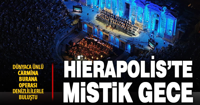 Carmina Burana operası 2 bin 500 yıllık tiyatroda sahnelendi