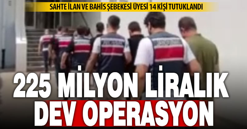 Denizli’yi uzanan sahte ilan ve yasadışı bahis operasyonunda 225 milyon liralık mal varlığı ortaya çıktı