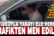 Videoyla ihbar edilen sürücüye 46 bin lira ceza kesildi