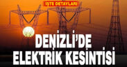 Denizli’de 4 Eylül’de Planlı Elektrik Kesintisi: İşte Saatler ve Mahalleler