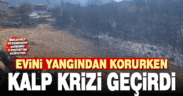 Evini korumak için mücadele ederken kalp krizi geçirdi